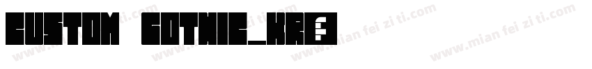 Custom Gothic_KR字体转换